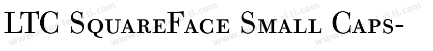 LTC SquareFace Small Caps字体转换